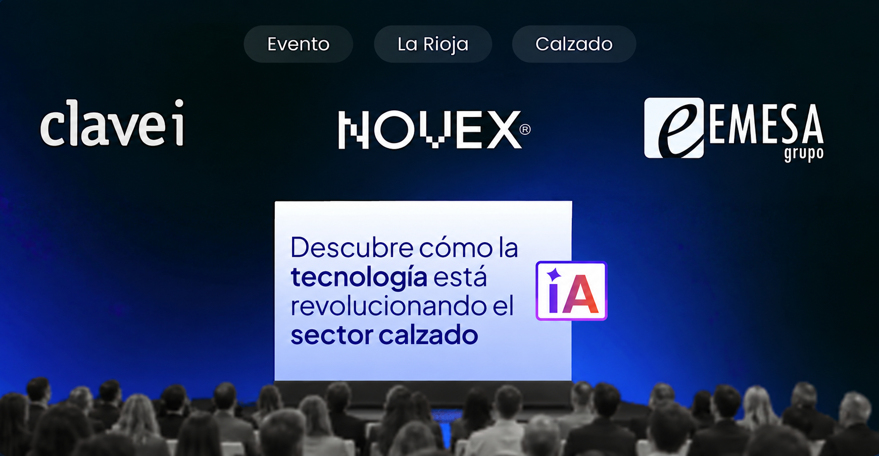 EVENTO - Descubre cómo la tecnología está revolucionando el sector calzado - Arnedo - 7 de Octubre